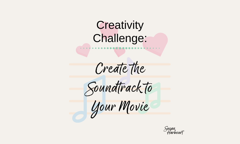 Day 3:  Create the Soundtrack to your Movie